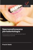 Spersonalizowana periodontologia Spersonalizowana periodontologia