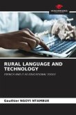RURAL LANGUAGE AND TECHNOLOGY RURAL LANGUAGE AND TECHNOLOGY