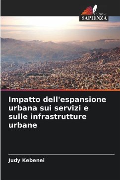 Impatto dell'espansione urbana sui servizi e sulle infrastrutture urbane - Kebenei, Judy