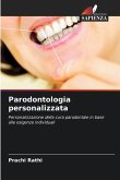 Parodontologia personalizzata Parodontologia personalizzata