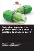 Syzygium aqueum : la plante comestible pour la gestion du diabète sucré