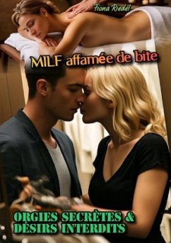 Cover MILF affamée de bite: Orgies secrètes et désirs interdits