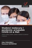 Studenci medycyny i pandemia: przypadek COVID-19 w Mali