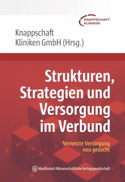 Strukturen, Strategien und Versorgung im Verbund