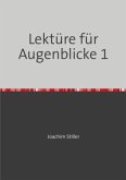 Lektüre für Augenblicke 1