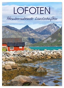 Lofoten - Atemberaubende Landschaften (Wandkalender 2026 DIN A2 hoch), CALVENDO Monatskalender Lofoten - Atemberaubende Landschaften (Wandkalender 2026 DIN A2 hoch), CALVENDO Monatskalender