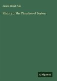 History of the Churches of Boston
