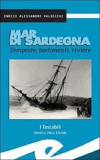 Cover Mar di Sardegna. Tempeste, bastimenti, riviere