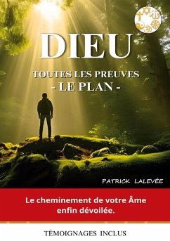 Dieu toutes les preuves - le plan - (eBook, ePUB)