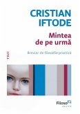 Mintea de pe urma (eBook, ePUB)