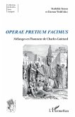 Operae pretium facimus Operae pretium facimus