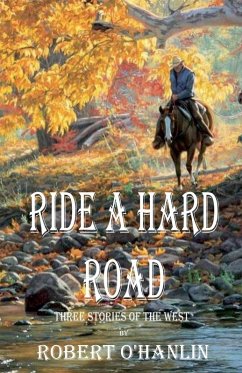 Ride a Hard Road - Hanlin, Robert O'