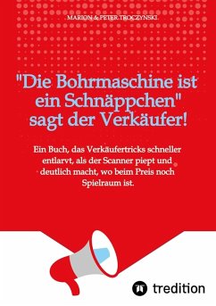 Cover Die Bohrmaschine ist ein Schnäppchen, sagt der Verkäufer (eBook, ePUB)