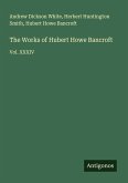 The Works of Hubert Howe Bancroft
