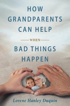 Cover How Grandparents Can Help When Bad Things Happen
