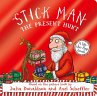 Stick Man - The Present Hunt: A... - Bild 1