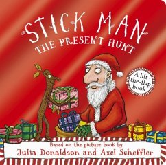 Cover Stick Man - The Present Hunt: A lift-the-flap adventure (Foiled Edition)