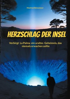 Herzschlag der Insel (eBook, ePUB) - Betzwieser, Manfred