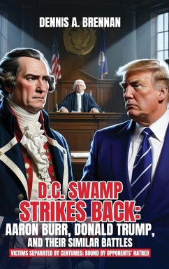 D.C. Swamp Strikes Back - A. Brennan, Dennis D.C. Swamp Strikes Back - A. Brennan, Dennis