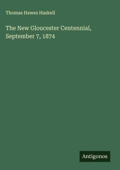 Cover The New Gloucester Centennial, September 7, 1874