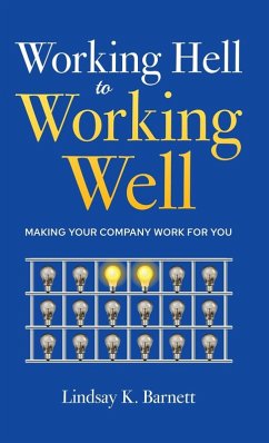 Working Hell to Working Well - Barnett, Lindsay
