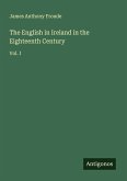 The English in Ireland in the Eighteenth Century