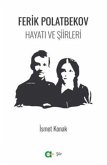 Ferik Polatbekov - Hayati ve Siirleri Ferik Polatbekov - Hayati ve Siirleri