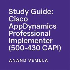 Cover Study Guide Cisco AppDynamics Professional Implementer (500-430 CAPI) (eBook, ePUB)