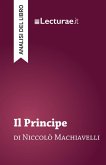 Il Principe - Niccolò Machiavelli (analisi del libro) (eBook, ePUB)