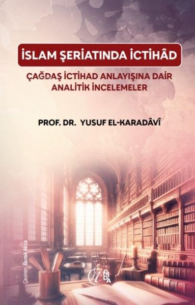 Islam Seriatinda Ictihad