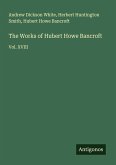 The Works of Hubert Howe Bancroft