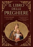 Il libro delle preghiere Il libro delle preghiere