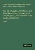 Calendar of Virginia State Papers and Other Manuscripts, from January 1, 1785, to July 2, 1789. Preserved in the Capitol, at Richmond Calendar of Virginia State Papers and Other Manuscripts, from January 1, 1785, to July 2, 1789. Preserved in the Capitol, at Richmond