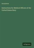 Instructions for Medical Officers of the United States Navy