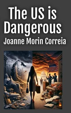 The US is Dangerous for Women - Correia, Joanne Morin
