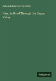 Hand in Hand Through the Happy Valley