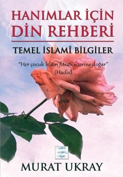 Cover Hanimlar Icin Din Rehberi - Temel Islami Bilgiler