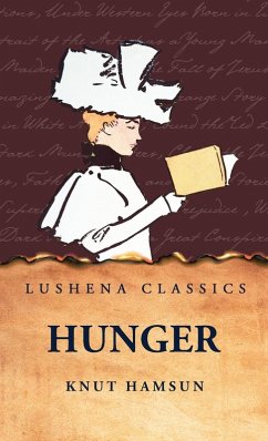 Hunger - Knut Hamsun Hunger - Knut Hamsun