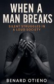 When a Man Breaks