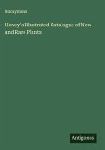 Hovey's Illustrated Catalogue of New and Rare Plants