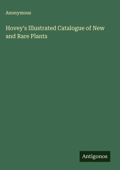 Hovey's Illustrated Catalogue of New and Rare Plants Cover Hovey's Illustrated Catalogue of New and Rare Plants