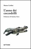L' anno dei coccodrilli
