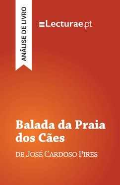Balada da Praia dos Cães - José Cardoso Pires (análise de livro) (eBook, ePUB) - Rodrigues, Tomás