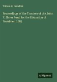 Proceedings of the Trustees of the John F. Slater Fund for the Education of Freedmen 1883