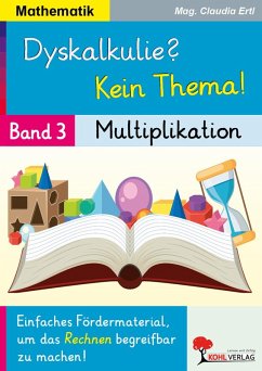 Cover Dyskalkulie? Kein Thema! / Band 3: Multiplikation
