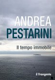 Il tempo immobile Il tempo immobile
