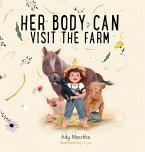 Her Body Can Visit The Farm