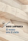 Il vento ara il cielo Il vento ara il cielo