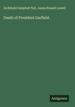 Cover Death of President Garfield.