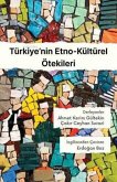 Türkiyenin Etno-Kültürel Ötekileri Türkiyenin Etno-Kültürel Ötekileri